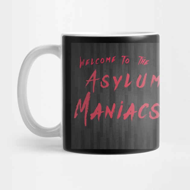 Welcome to the Asylum Maniacs! by The SDBmania Twitch Channel Store